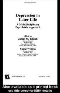 Depression in Later Life A Multidisciplinary Psychiatric Approach (Medical Psychiatry)