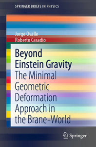 Beyond Einstein Gravity : The Minimal Geometric Deformation Approach in the Brane-World