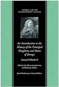 An Introduction to the History of the Principal Kingdoms and States of Europe