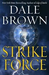 Dale Brown - Strike Force. (thriller)