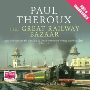 The Great Railway Bazaar (Audiobook)