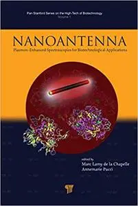 Nanoantenna Plasmon Enhanced Spectroscopies for Biotechnological Applications