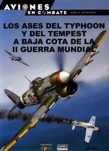 Los Ases del Typhoon y del Tempest (Aviones en Combate: Ases y Leyendas №40)