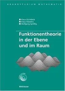 Funktionentheorie in der Ebene und im Raum