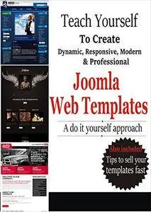 Teach yourself to create dynamic, responsive, modern & professional joomla web templates