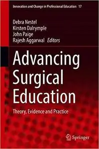 Advancing Surgical Education: Theory, Evidence and Practice