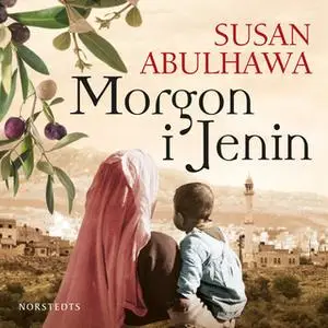 «Morgon i Jenin» by Susan Abulhawa