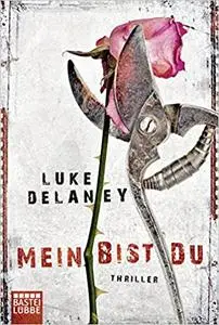 Mein bist du - Luke Delaney