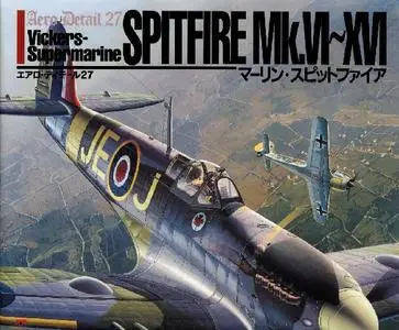 Vickers-Supermarine Spitfire Mk.VI-XVI (Aero Detail 27)