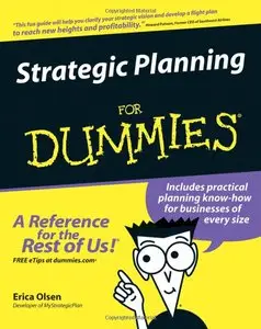 Strategic Planning For Dummies (For Dummies (Business & Personal Finance))