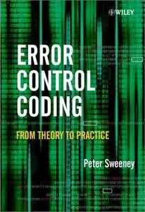 Error Control Coding: From Theory to Practice [Repost]