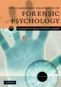 The Cambridge Handbook of Forensic Psychology