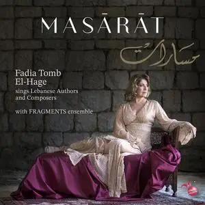 Fadia Tomb el-Hage - MASĀRĀT: Fadia Tomb El-Hage sings Lebanese Authors and Composers (2020)