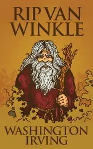 «Rip Van Winkle» by 1867–1939, Arthur, Rackham
