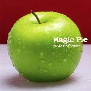 Magic Pie - Motions Of Desire (2005) {Progress}