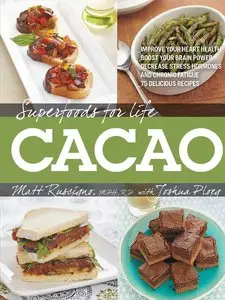 Superfoods for Life, Cacao (repost)