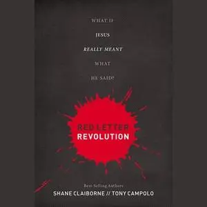 «Red Letter Revolution» by Tony Campolo,Shane Claiborne
