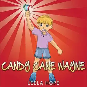 «Candy Cane Wayne» by Leela Hope