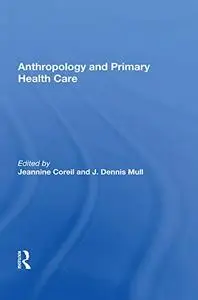 Anthropology And Primary Health Care