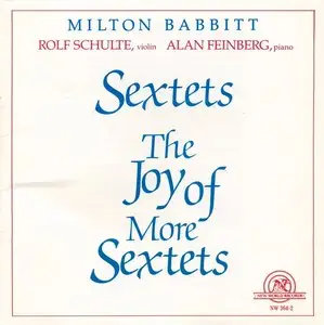 Milton Babbitt: Sextets / The Joy of More Sextets (1988)