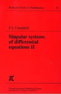 Singular Systems of Differential Equations: Volume 2