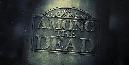 Among The Dead - Project for After Effects (VideoHive)