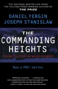 Daniel Yergin & Joseph Stanislaw, "The Commanding Heights: The Battle for the World Economy (revised and updated)"