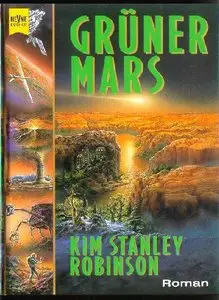 Kim Stanley Robinson "Grüner Mars"