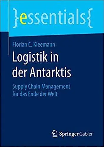 Logistik in der Antarktis: Supply Chain Management für das Ende der Welt