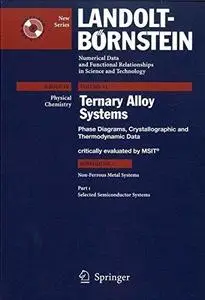 Non-Ferrous Metal Systems. Part 1: Selected Semiconductor Systems