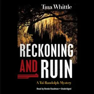 «Reckoning and Ruin» by Tina Whittle