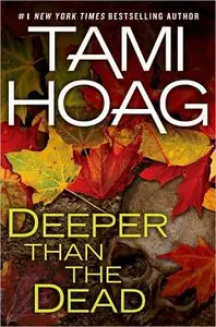 Tami Hoag, "Deeper Than the Dead"