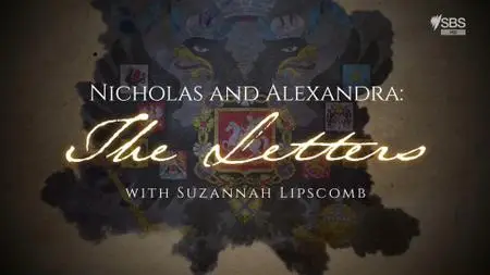 Nicholas and Alexandra: The Letters (2019)