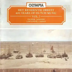 Escher, Janssen, Loevendie, Laman - 400 Years of Dutch Music Vol.7