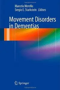 Movement Disorders in Dementias (Repost)
