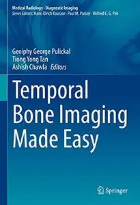 Temporal Bone Imaging Made Easy