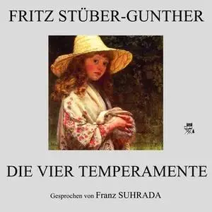 «Die vier Temperamente» by Fritz Stüber-Gunther