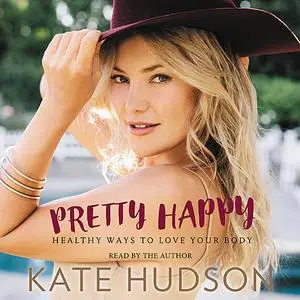 «Pretty Happy» by Kate Hudson