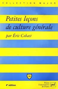 Éric Cobast, "Petites leçons de culture générale", 4e éd.