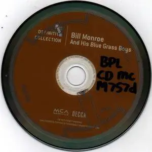 Bill Monroe & His Blue Grass Boys - The Definitive Collection (2005) {MCA Nashville B0004424-02 rec 1950-1981}