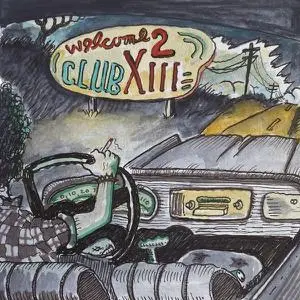 Drive-By Truckers - Welcome 2 Club XIII (2022) [Official Digital Download 24/96]