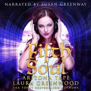 «Fifth Soul» by Laura Greenwood, Arizona Tape