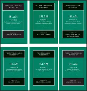 The New Cambridge History of Islam 6 Volume Set  [Repost]