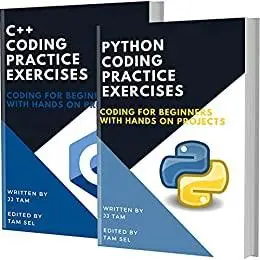 PYTHON AND C++ CODING PRACTICE EXERCISES: Coding For Beginners