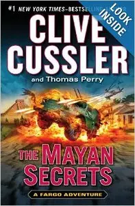 The Mayan Secrets by Clive Cussler and Thomas Perry