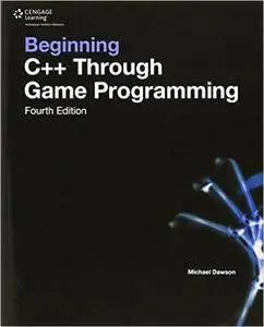 Beginning C++ Through Game Programming, 4th edition