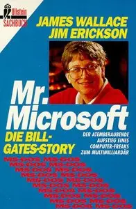 Mr. Microsoft. Die Bill- Gates- Story