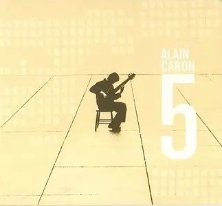 Alain Caron - 5 (2003) {BHM}