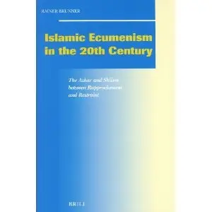 Islamic Ecumenism In The 20th Century
