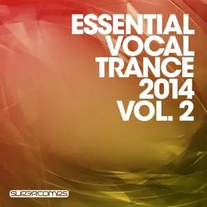 Various Artists - Essential Vocal Trance 2014 Vol.2 (2014)